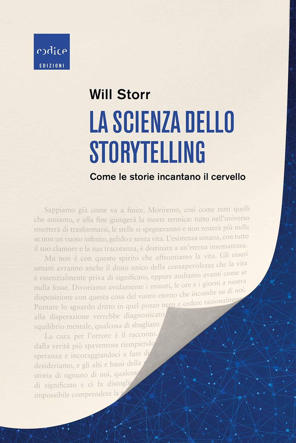 La scienza dello storytelling. Come le storie incantano il cervello Social Sciences