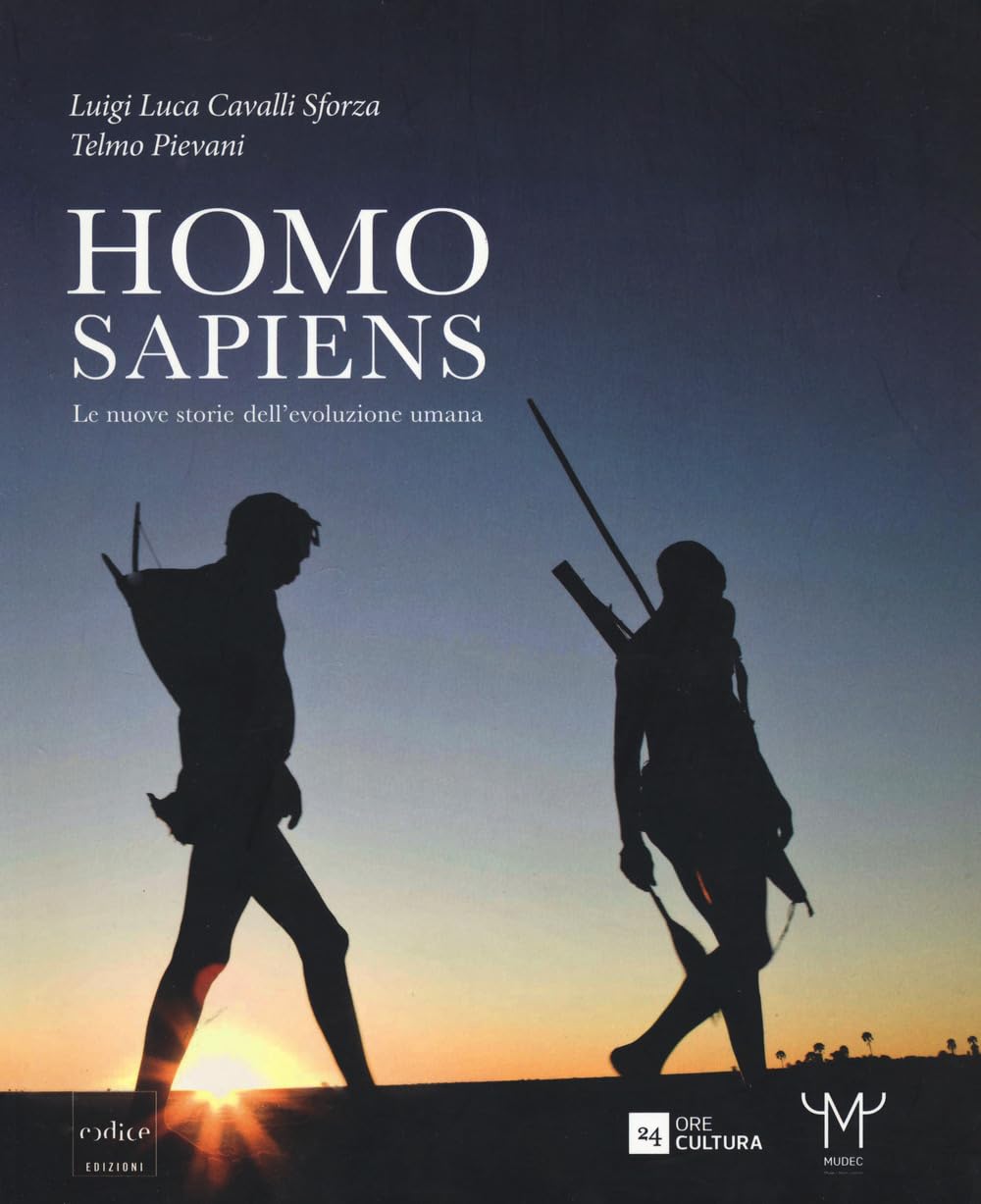 Homo Sapiens. Le nuove storie dell'evoluzione umana book