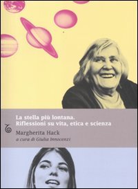 La stella più lontana. Riflessioni su vita, etica e scienza book