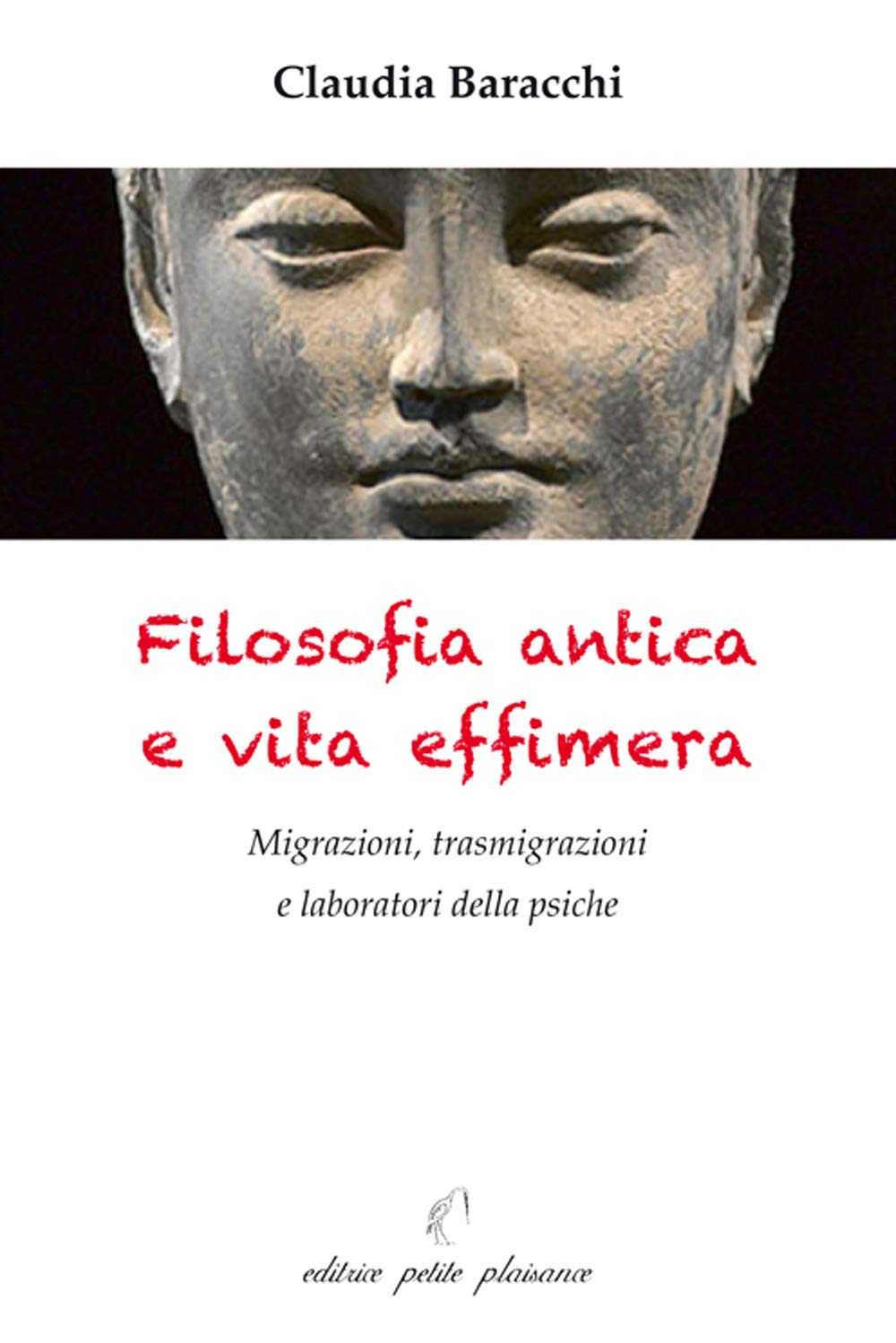 Filosofia antica e vita effimera. Migrazioni, trasmigrazioni e laboratori della psiche book