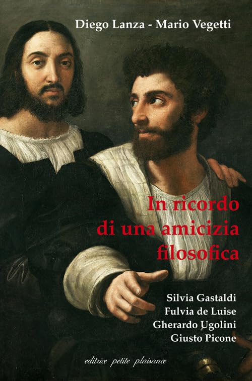 Diego Lanza, Mario Vegetti. In ricordo di una amicizia filosofica (Il giogo) Philosophy