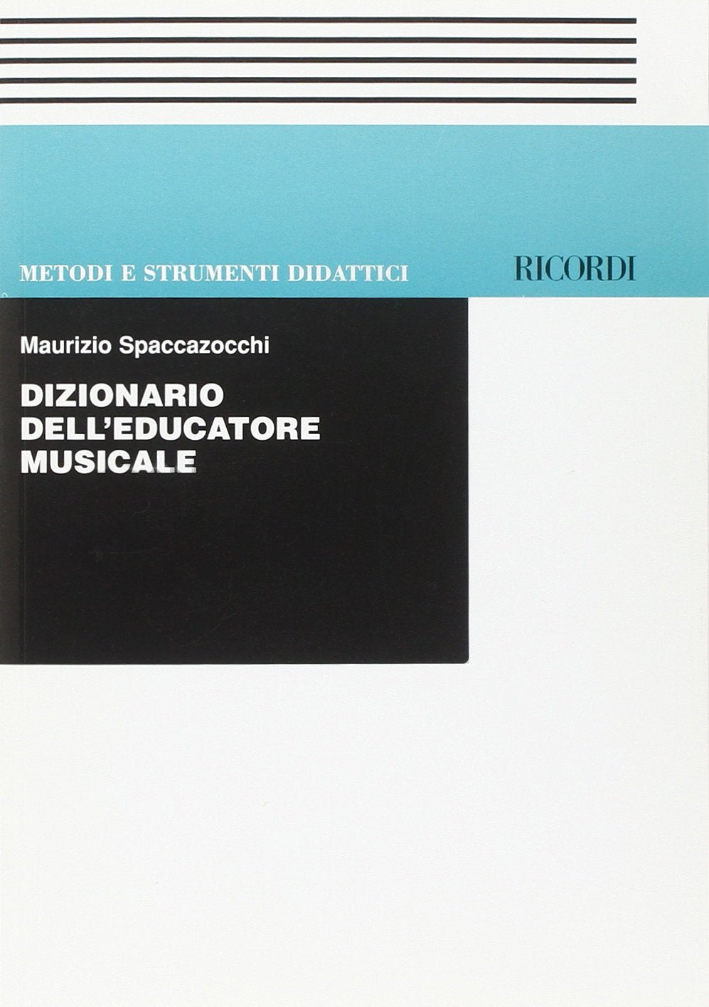 Dizionario Dell'Educatore Musicale book