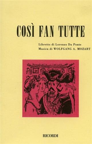 Cosi Fan Tutte KV 588. Text Arts & Music