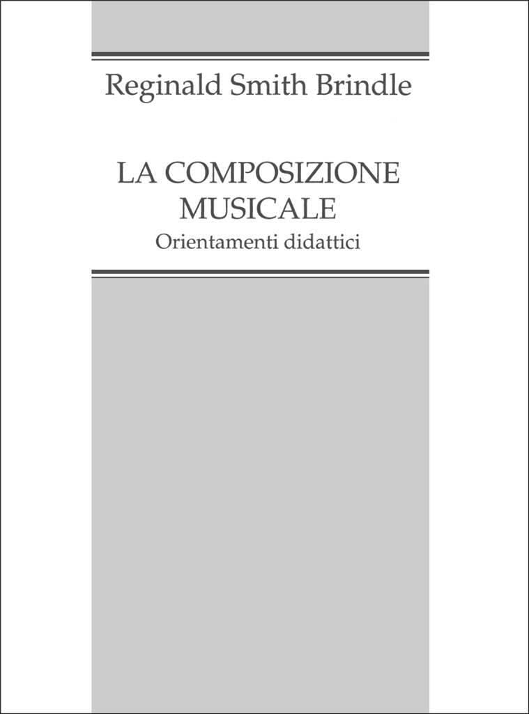 La composizione musicale. Orientamenti didattici (Analisi musicale) Arts & Music