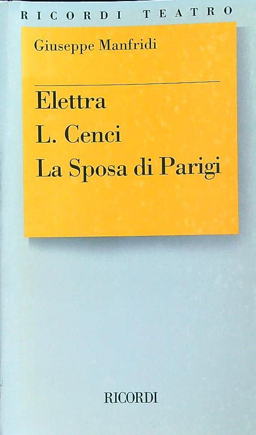 Elettra-L. Cenci-La sposa di Parigi (Ricordi teatro) Contemporary literature