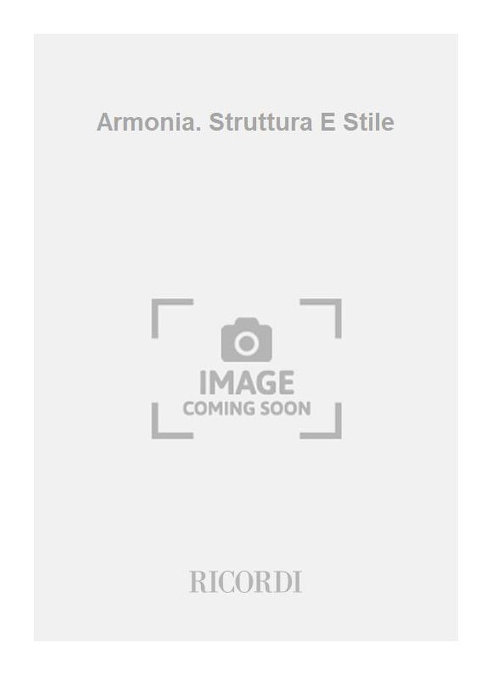Armonia. Struttura E Stile (Analisi musicale) Arts & Music