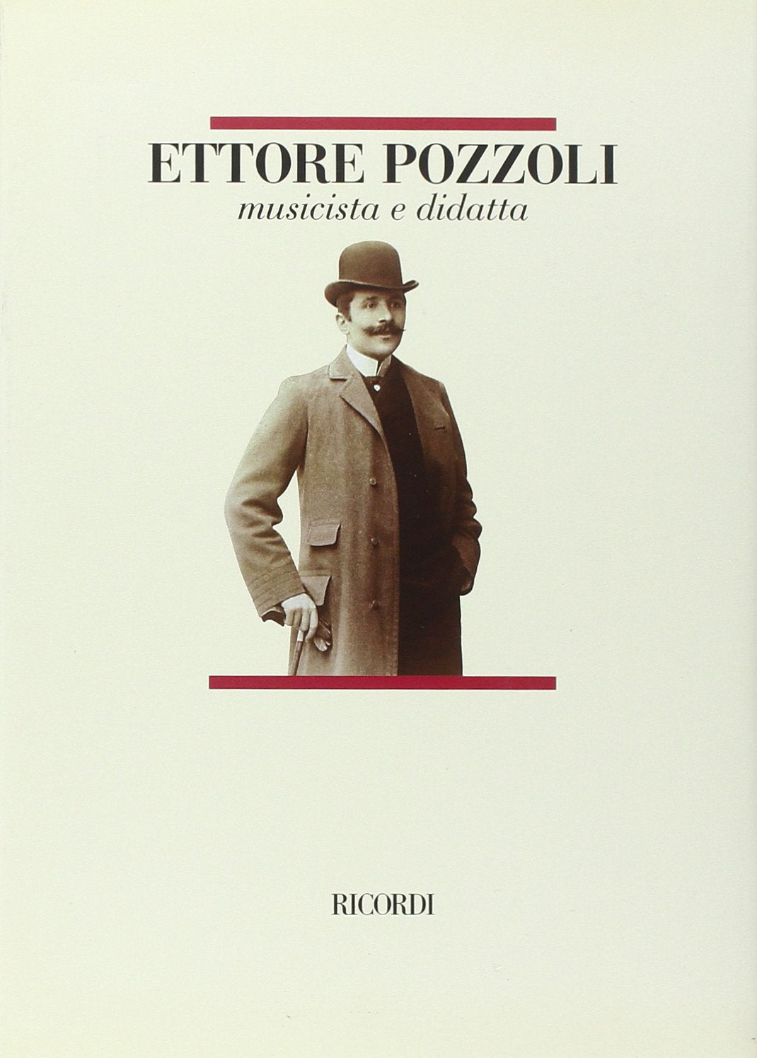 Ettore Pozzoli Musicista E Didatt Arts & Music