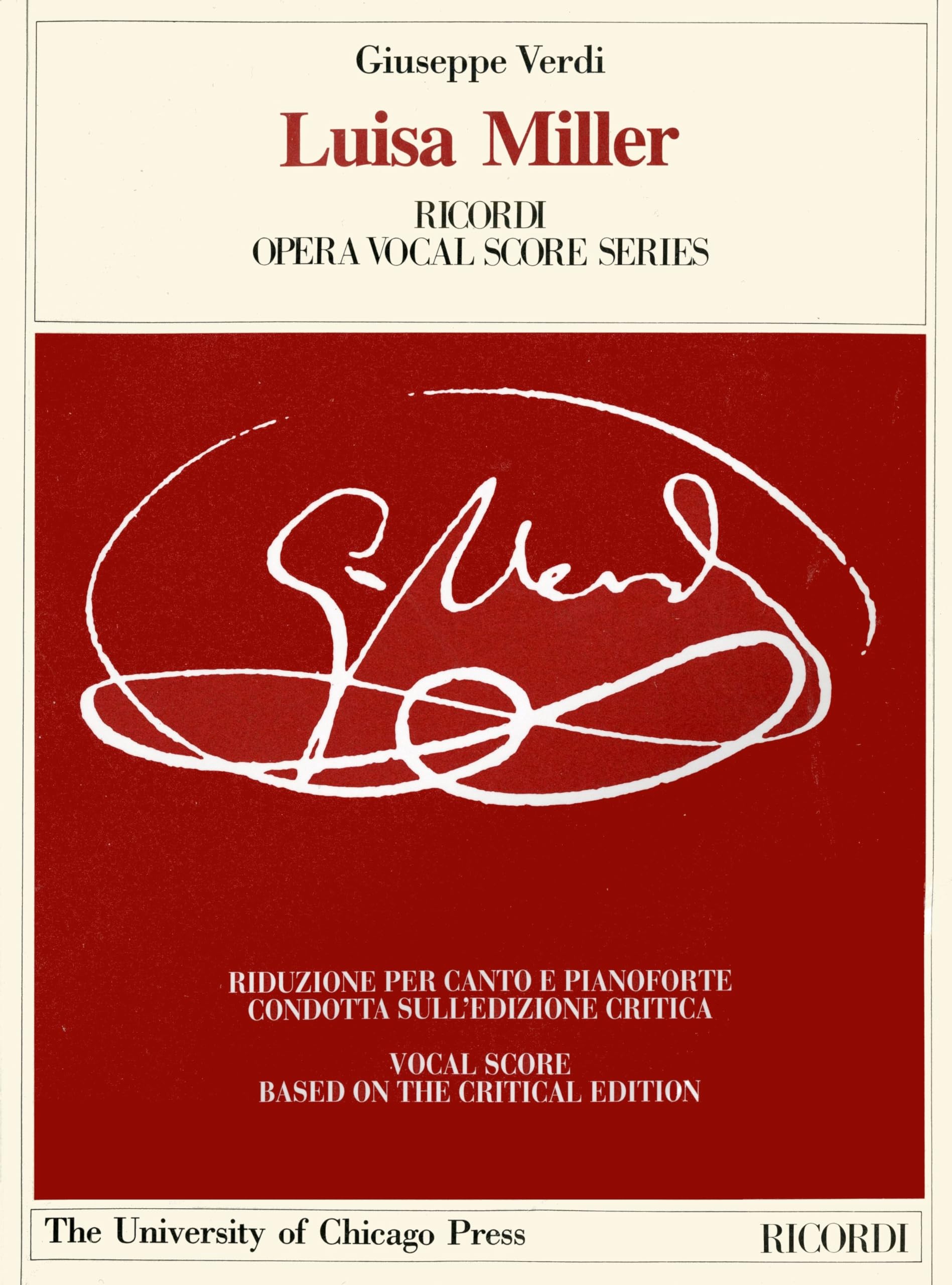Luisa Miller: Melodramma Tragico in Three Acts by Salvadore Cammaran, the Piano-Vocal Score (Works of Giuseppe Verdi: Piano-Vocal Scores) Social Sciences