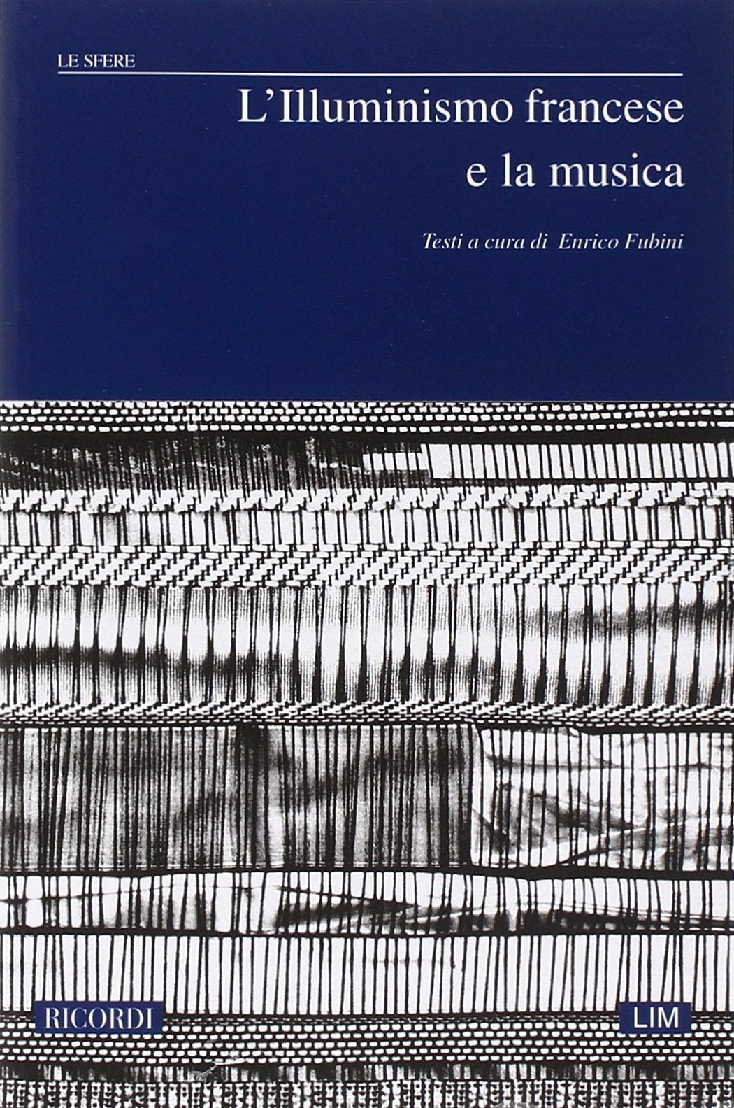 L'Illuminismo Francese E La Musica: Le Sfere (46 Arts & Music