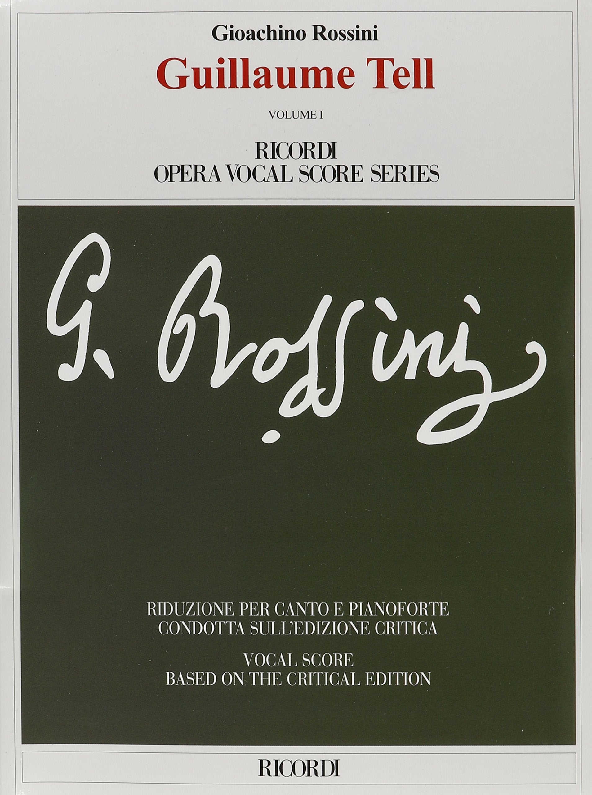 Guillaume Tell: Ricordi Opera Vocal Score Series, Softcover (3 Volume Set) Drama