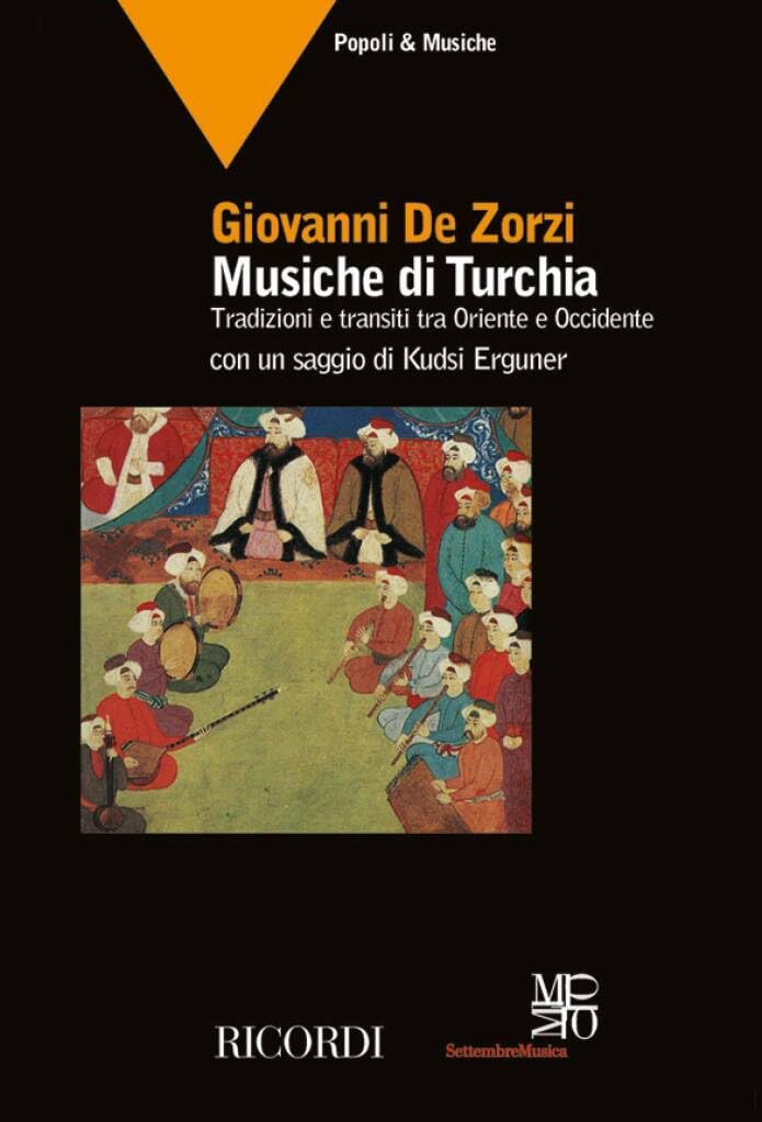 Musiche Di Turchia: Tradizioni E Transiti Tra Oriente E Occidente (Mito settembre musica. Popoli e musiche) Arts & Music
