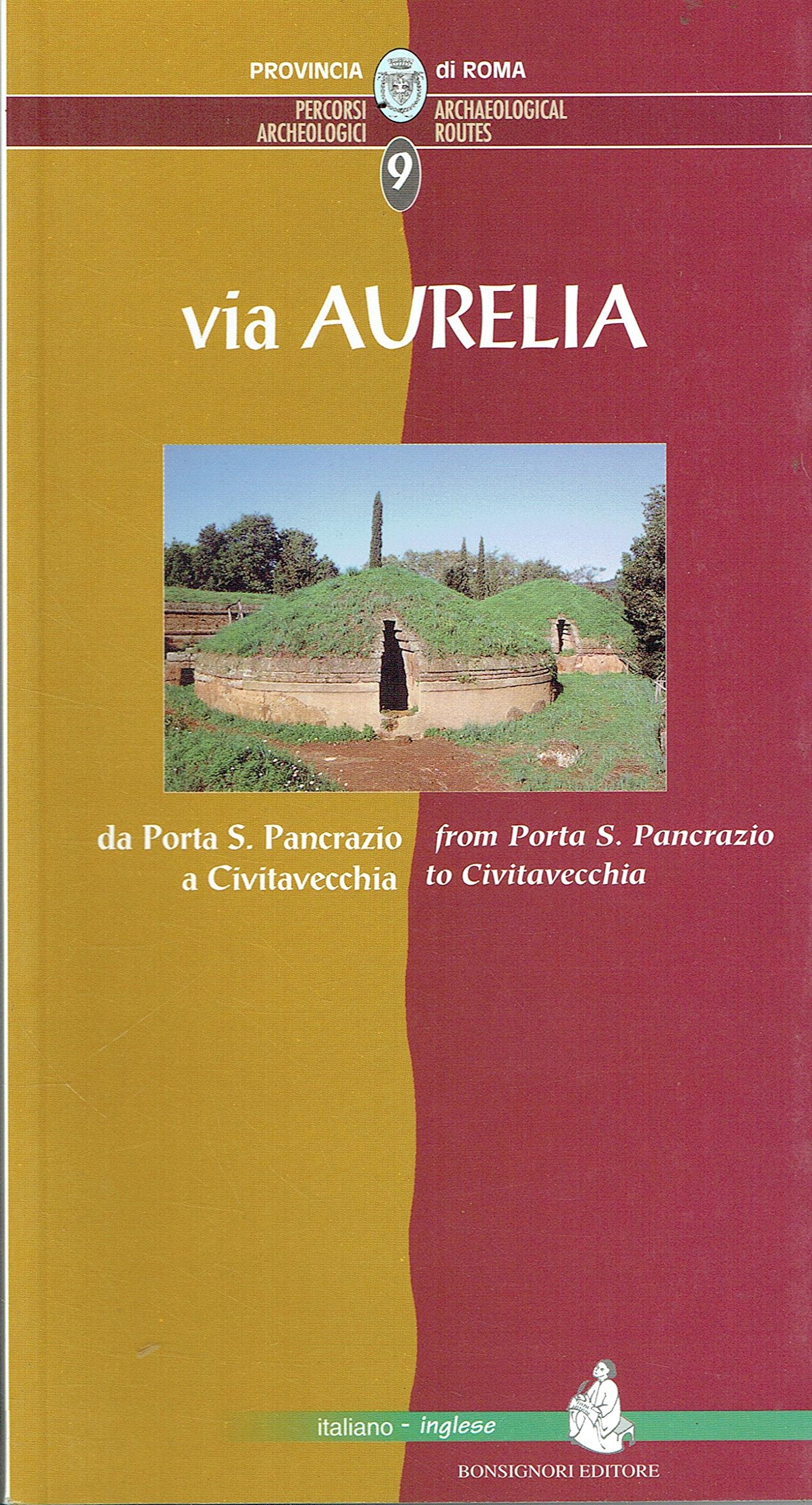 Product Image: Percorsi Archeologici. Aurelia. Da Porta S. Pancrazio a Civitavecchia