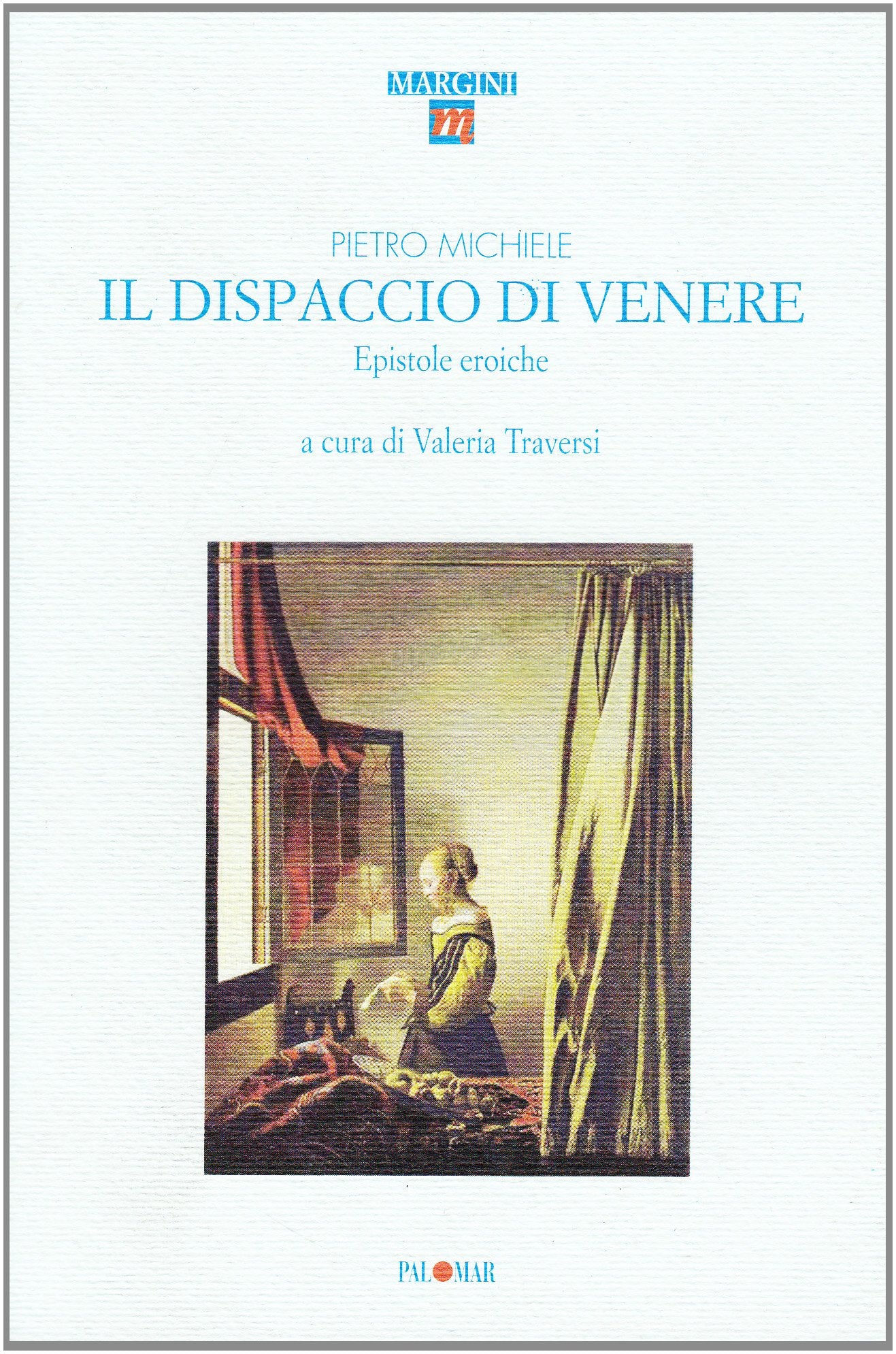 Il dispaccio di Venere. Epistole eroiche book