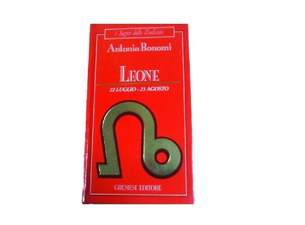 L'oroscopo di Antonia Bonomi. Leone 1988 Religion & Esotericism