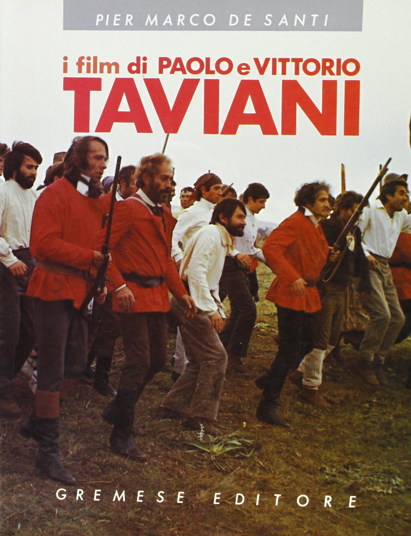 I film di Paolo e Vittorio Taviani (Effetto cinema) Film, Art & Culture