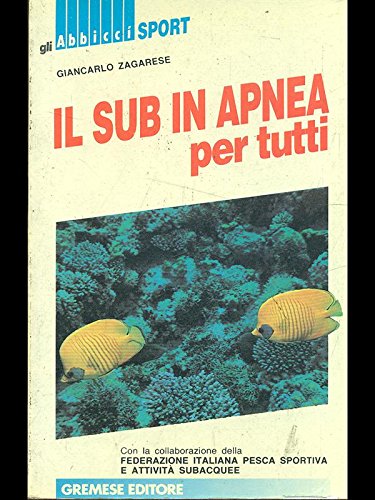 Il sub in apnea per tutti book