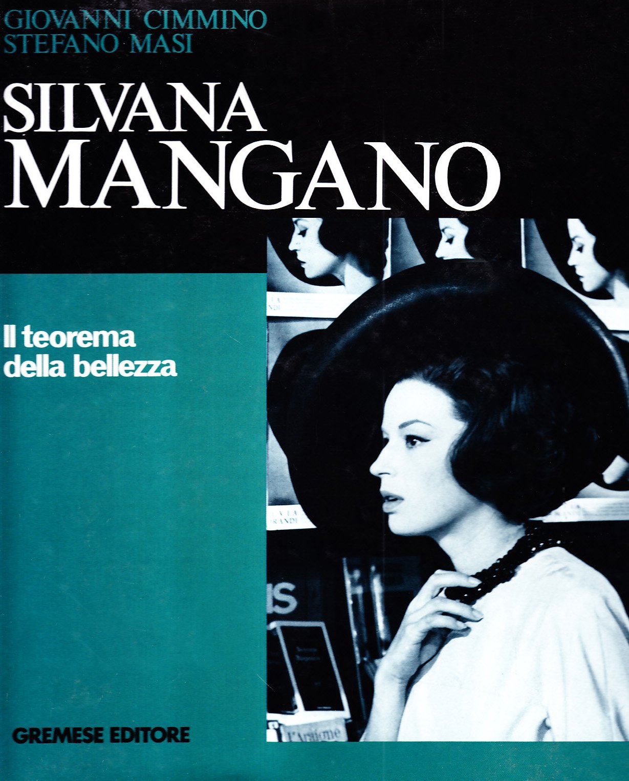 Silvana Mangano. Il teorema della bellezza (Cinema e miti) Social Sciences