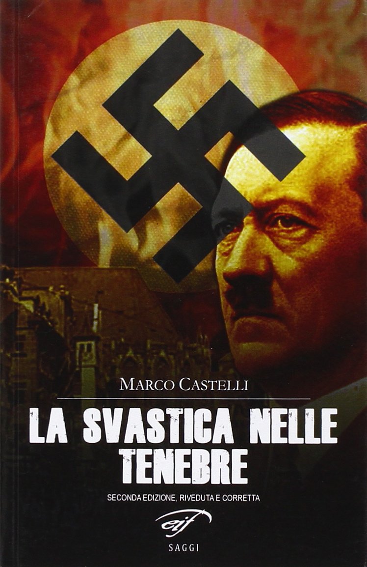 La svastica nelle tenebre. Nazismo magico book