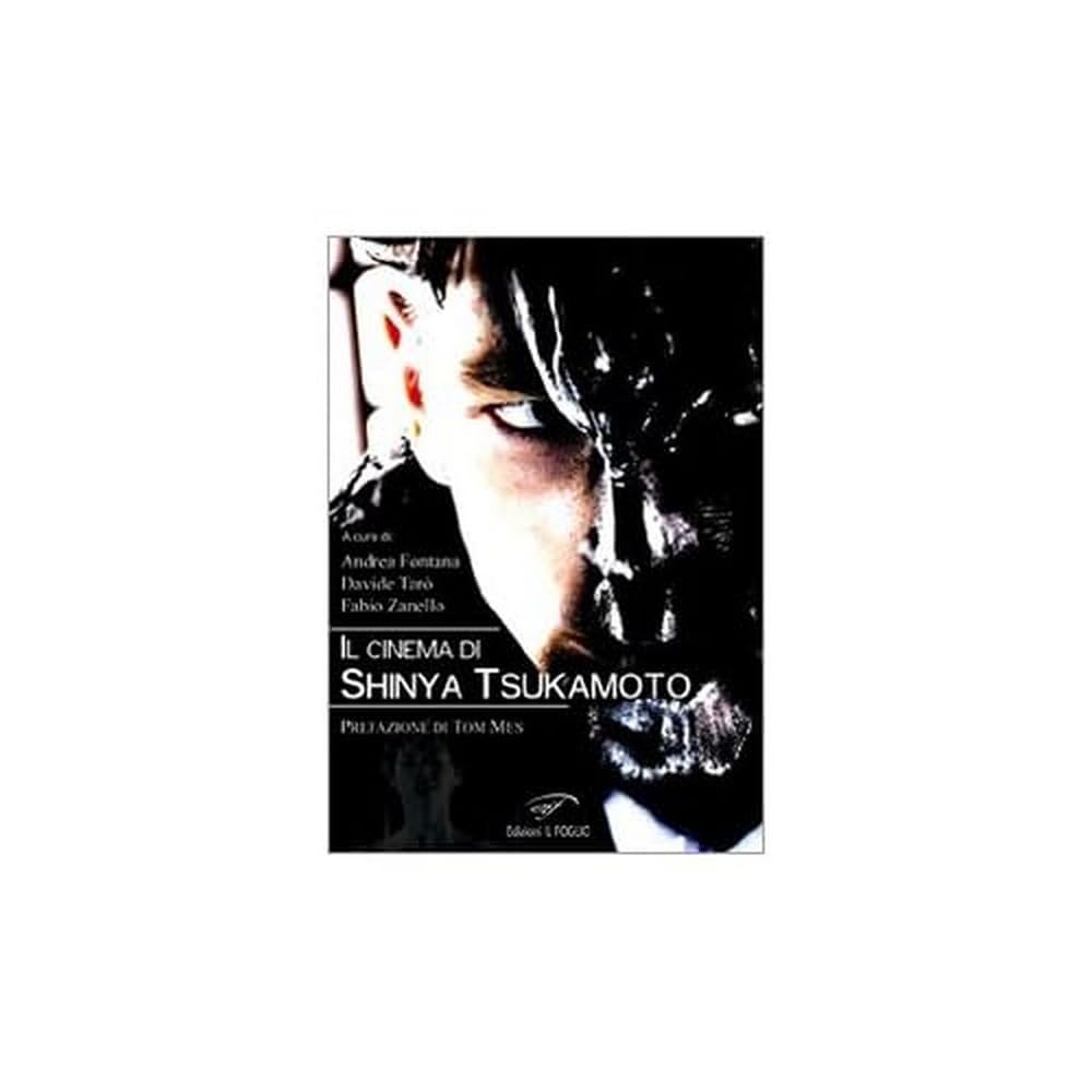 Il cinema di Shinya Tsukamoto book