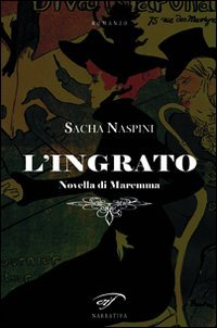 L'ingrato. Novella di Maremma book