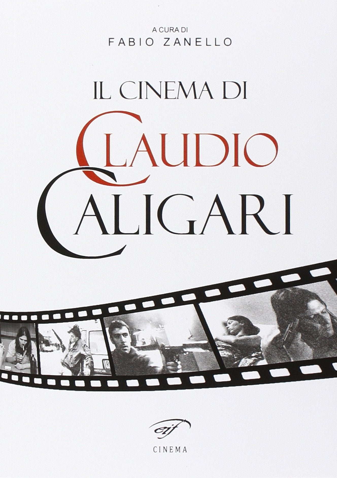 Il cinema di Claudio Caligari book
