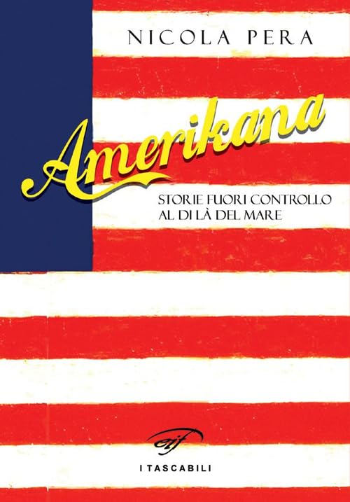 Amerikana. Storie fuori controllo al di là del mare book