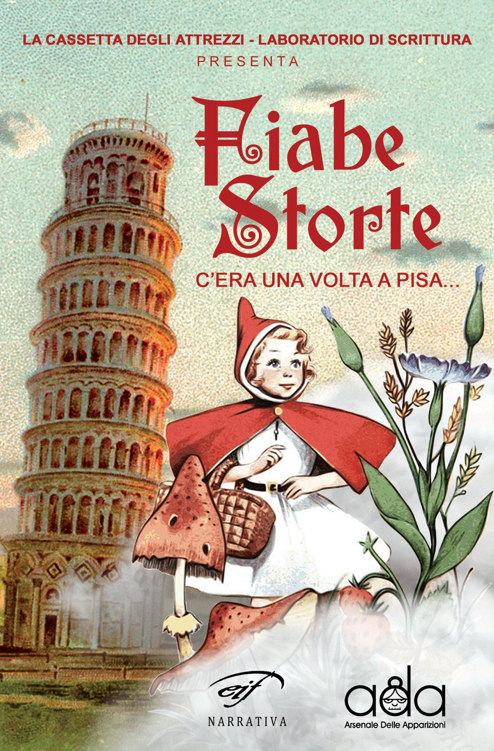 Fiabe storte. C'era una volta a Pisa... (Narrativa) Leisure, Home & Garden