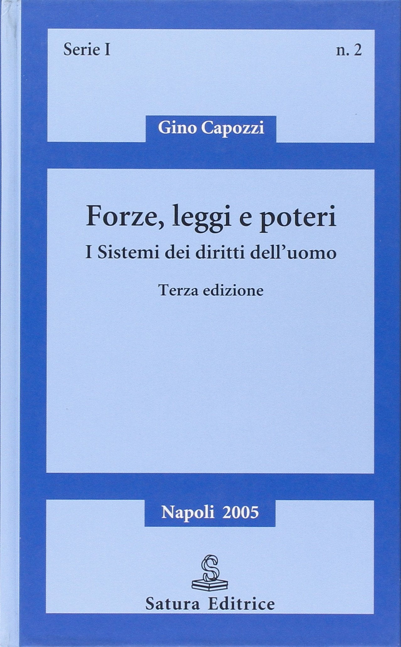 Forze, leggi e poteri. I sistemi dei diritti dell'uomo book
