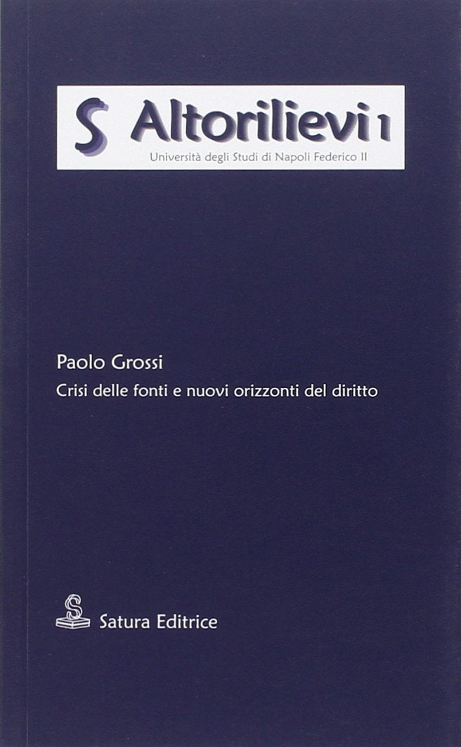 Crisi delle fonti e nuovi orizzonti del diritto book