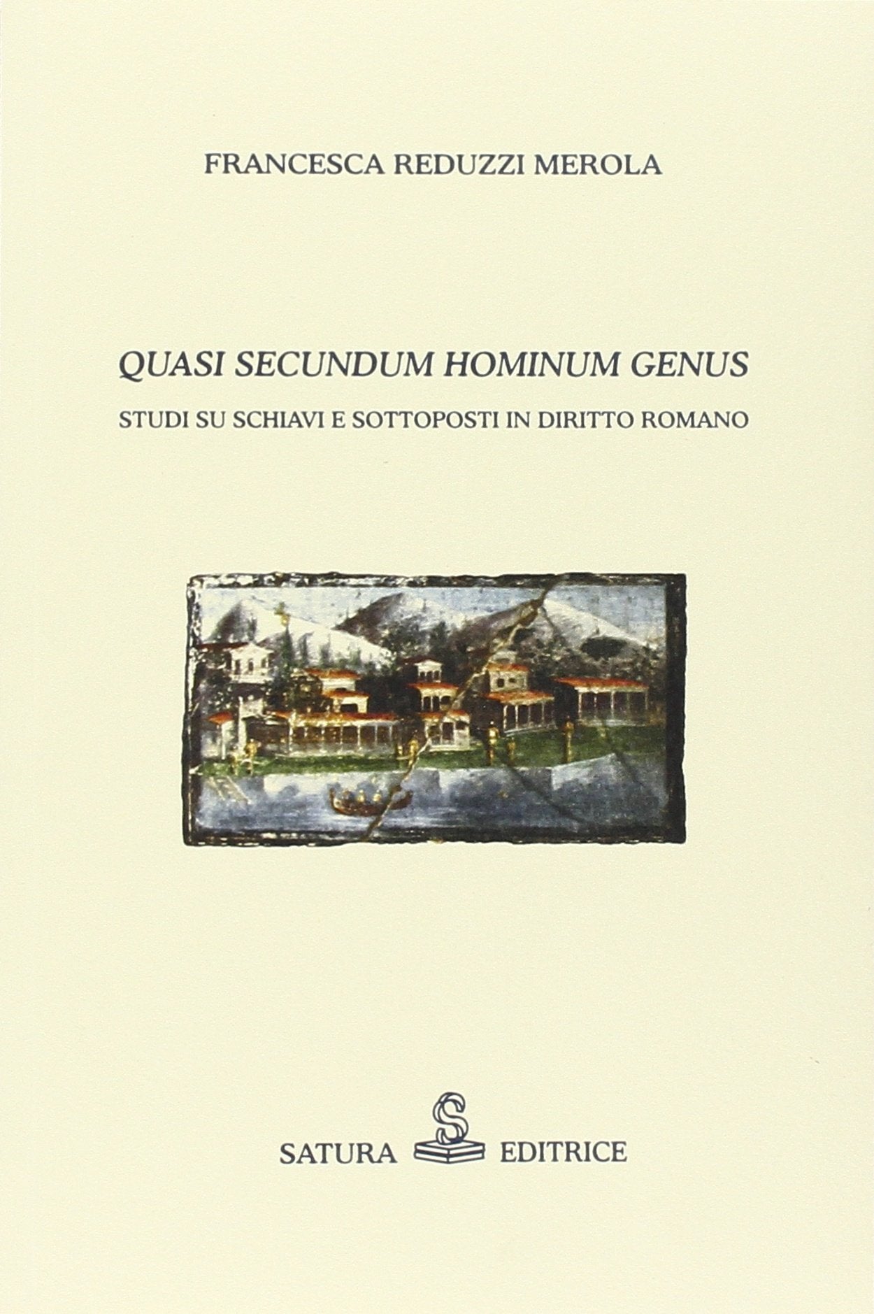 QUASI SECUNDUM HOMINUM GENUS book