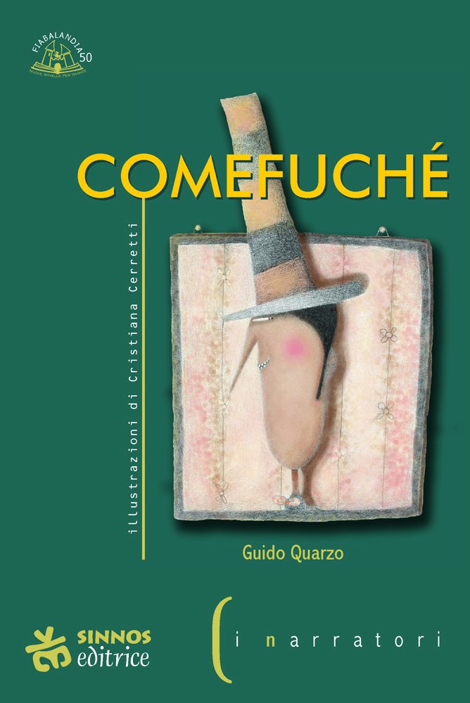 Comefuché (Fiabalandia. I narratori) Children's books