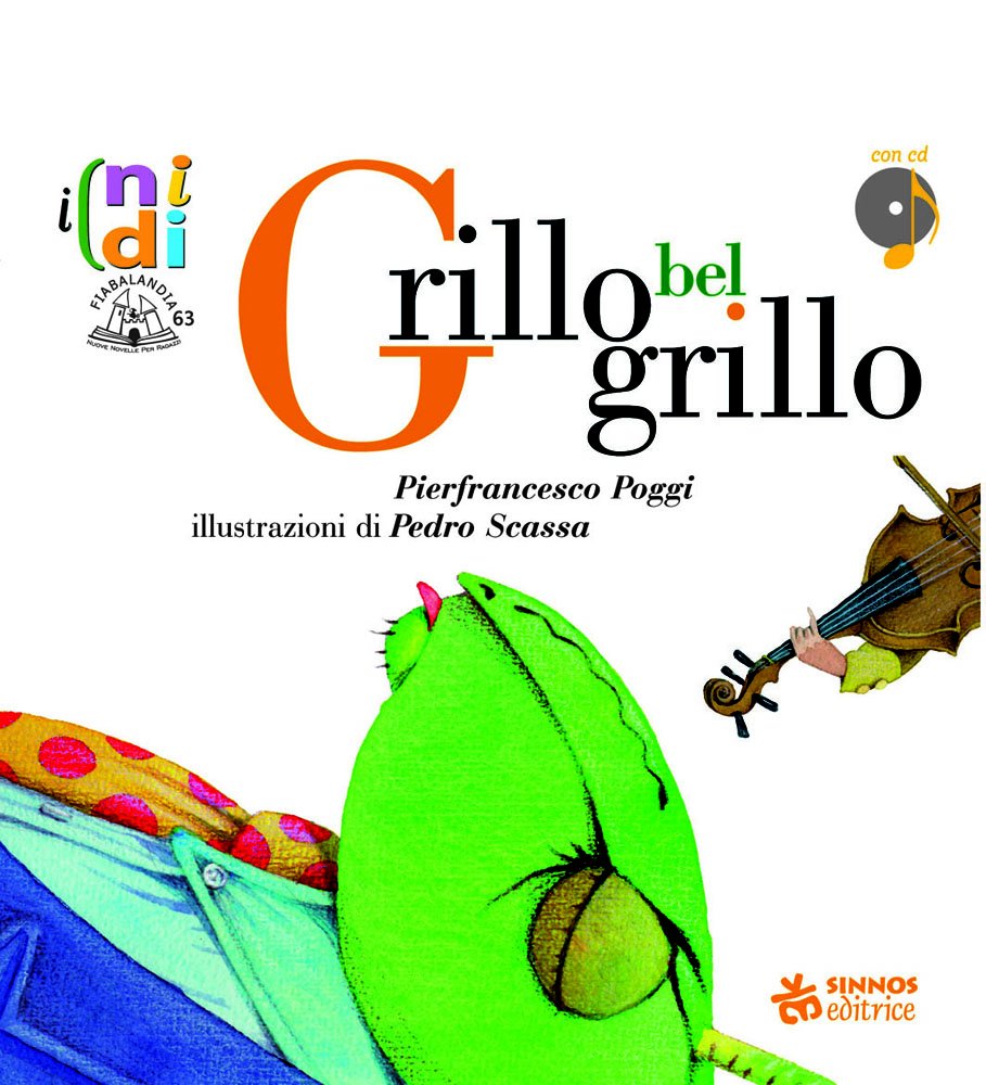 Grillo bel grillo. Ediz. illustrata. Con CD Audio book