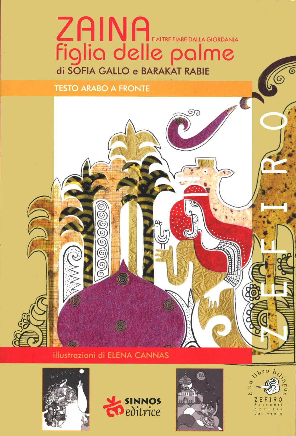Zaina, figlia delle palme e altre fiabe della Giordania. Testo arabo a fronte book