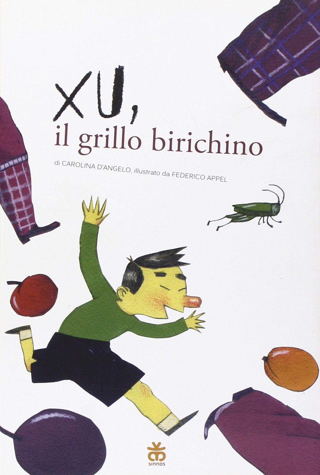 Xu, il grillo birichino. Ediz. illustrata book