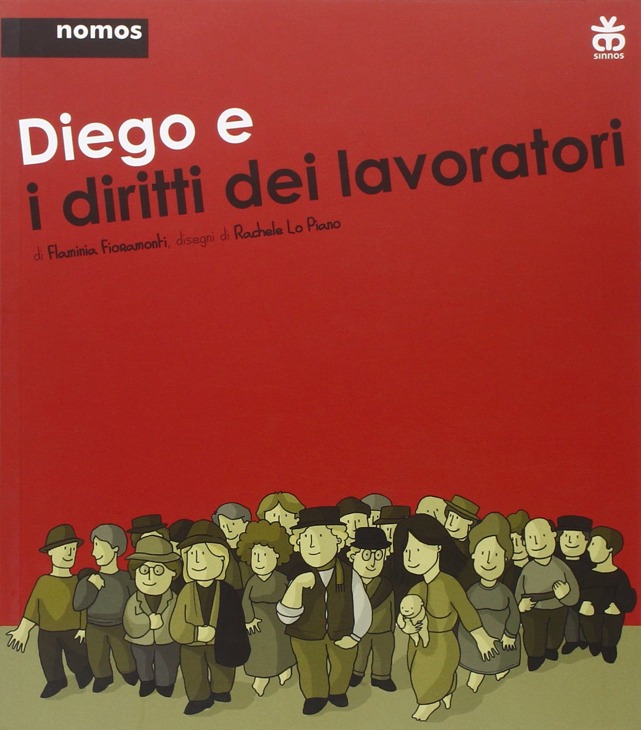 Diego e i diritti dei lavoratori book