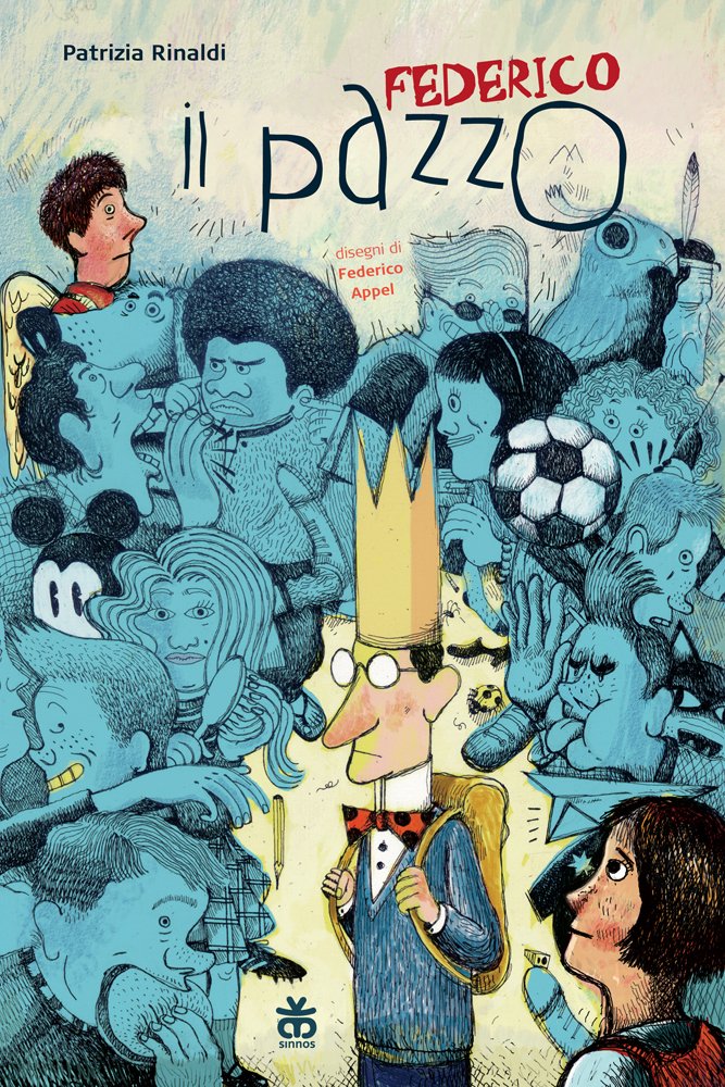 Federico il pazzo (Fiabalandia. I narratori) Novels & Short Stories
