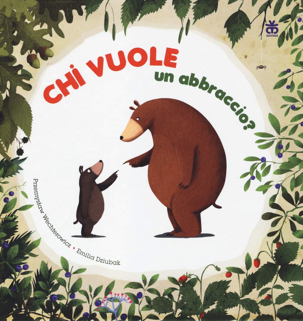 Chi vuole un abbraccio? Ediz. illustrata book