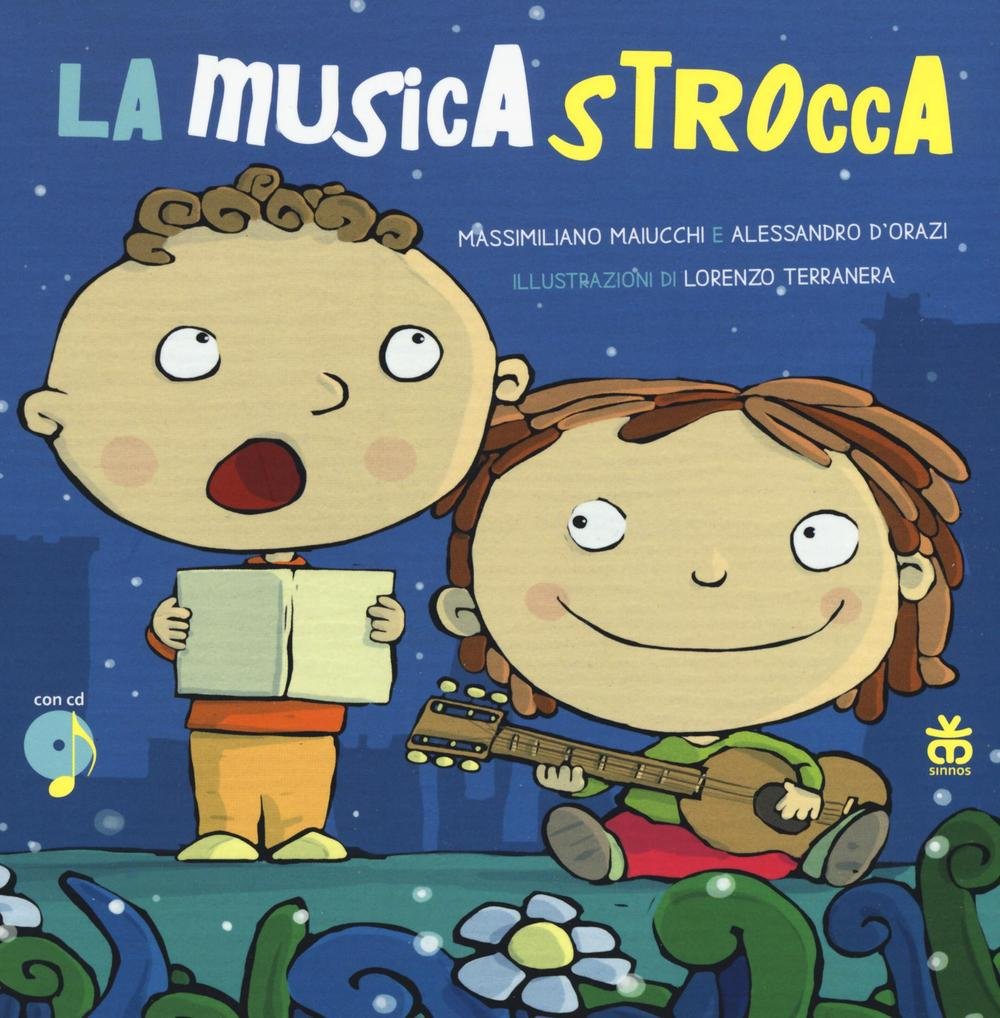 La musicastrocca. Con CD-Audio book