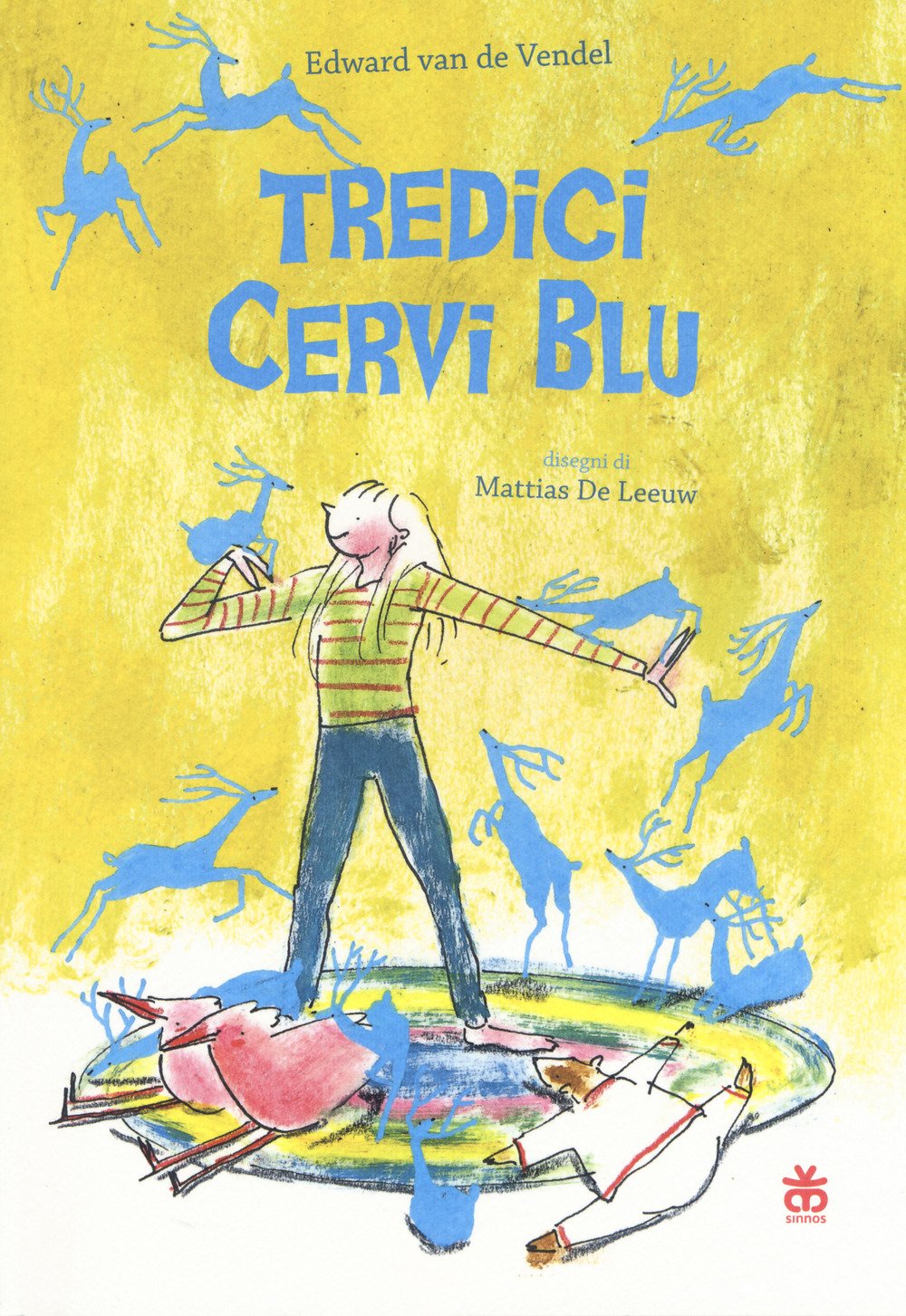 Tredici cervi blu. Ediz. illustrata book