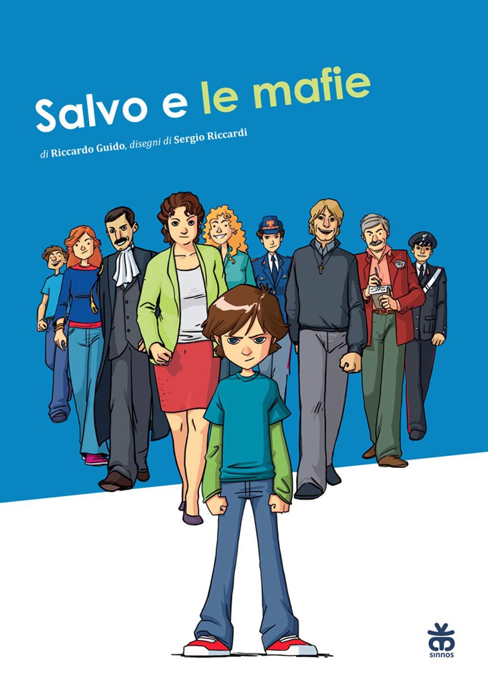 Salvo e le mafie. Ediz. illustrata book