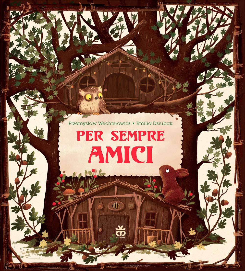 Per sempre amici. Ediz. a colori book