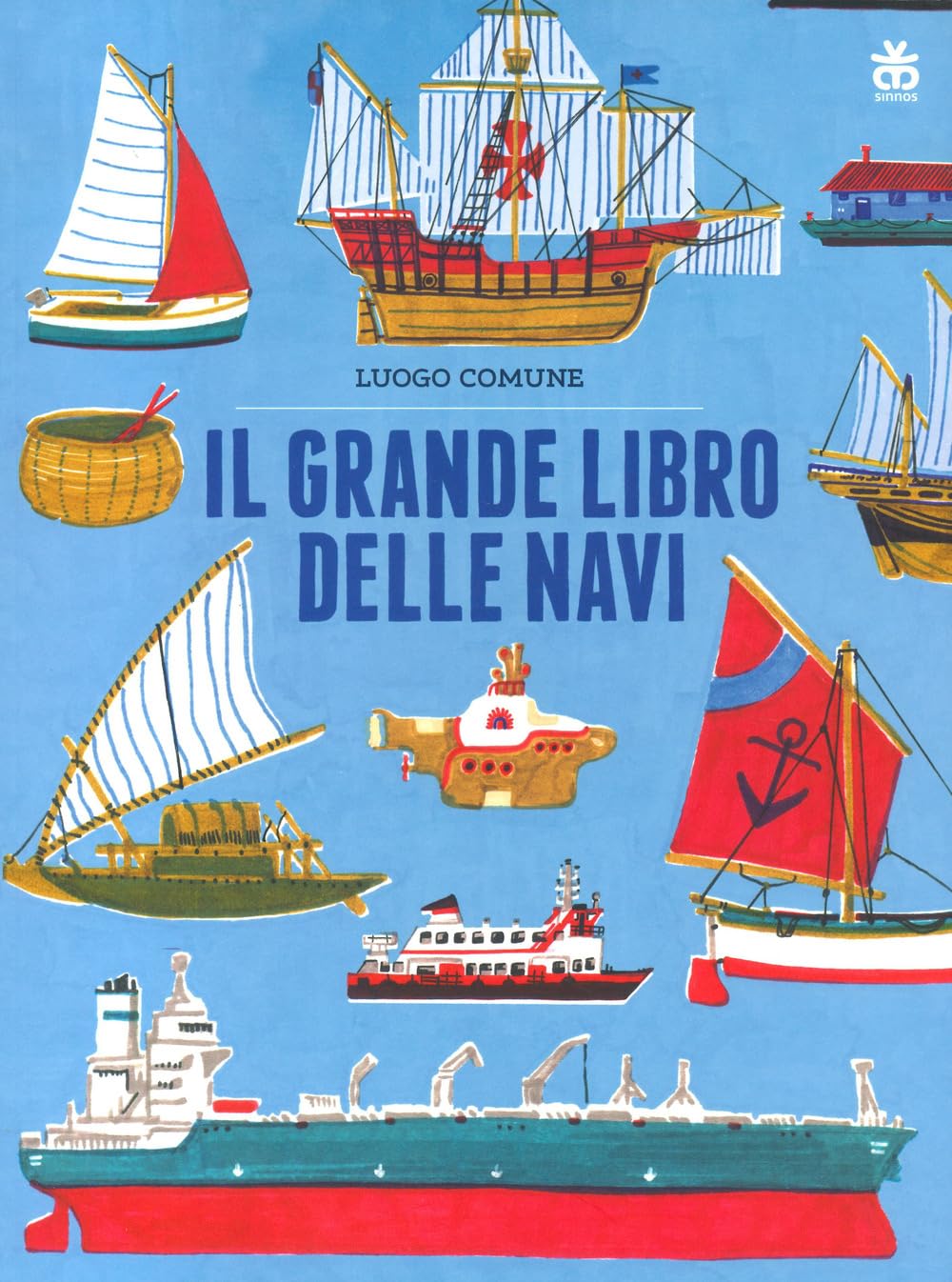 Il grande libro delle navi. Ediz. a colori (Albi) Non-fiction