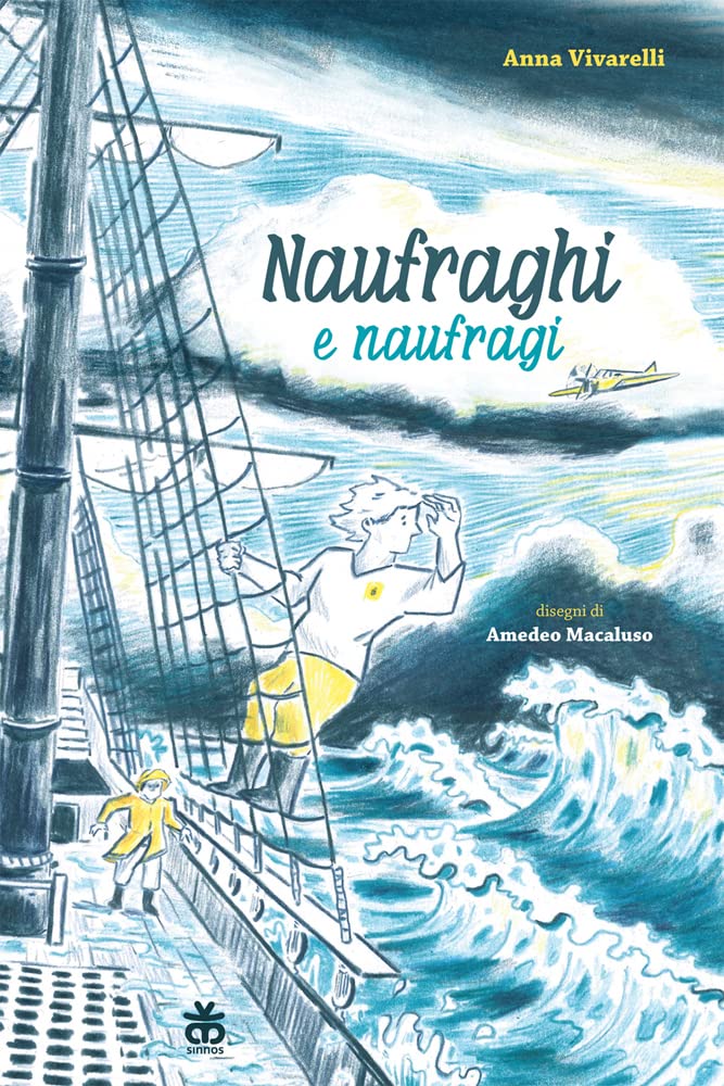 Naufraghi e naufragi. Ediz. a colori book