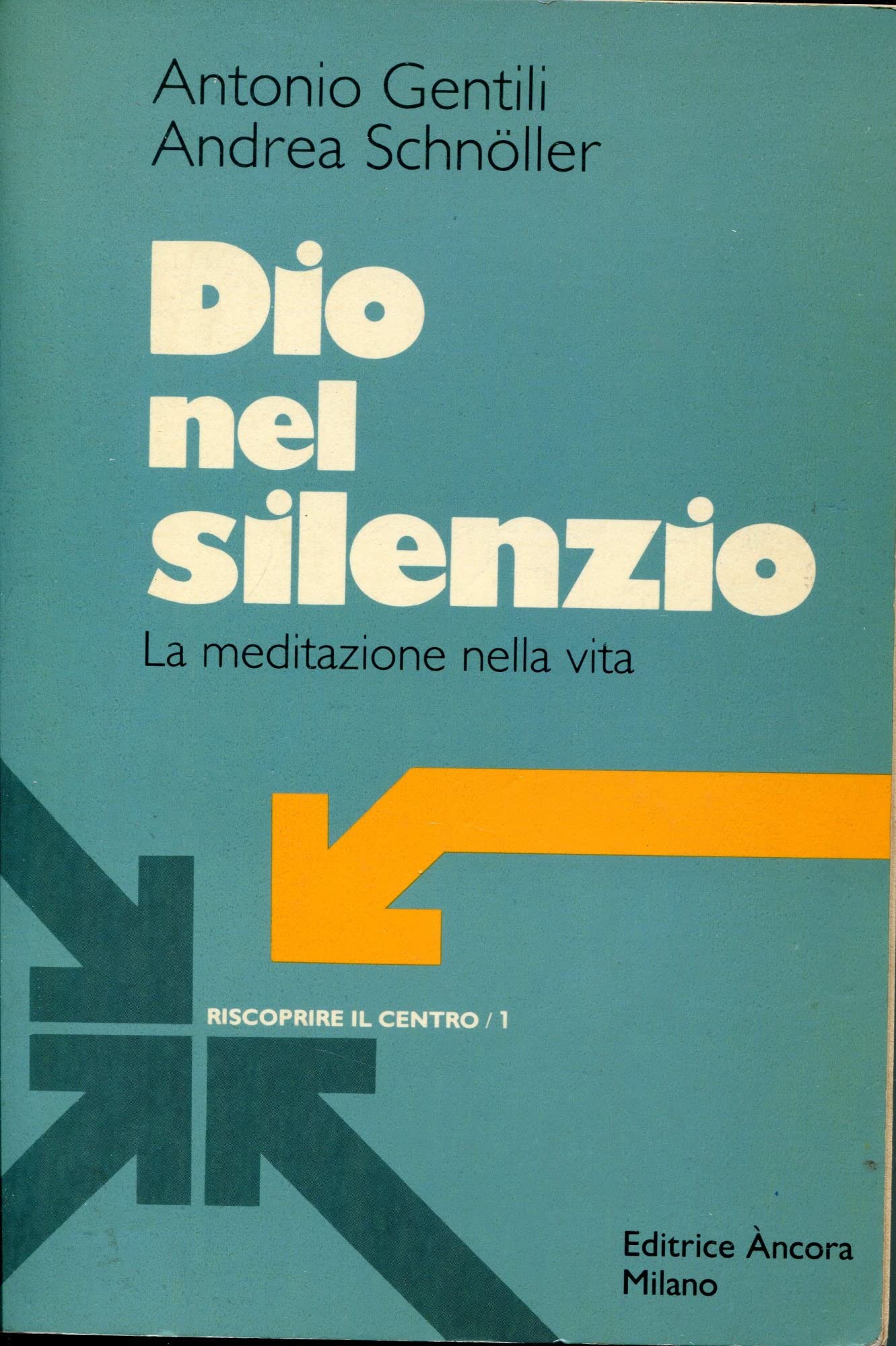 Dio nel silenzio. La meditazione nella vita book