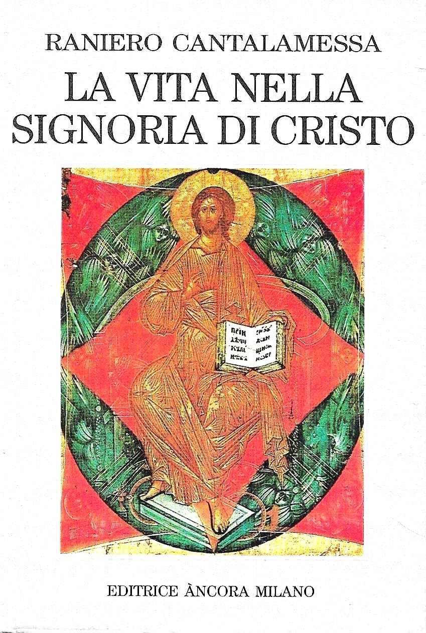 La vita nella signoria di Cristo Religion & Esotericism