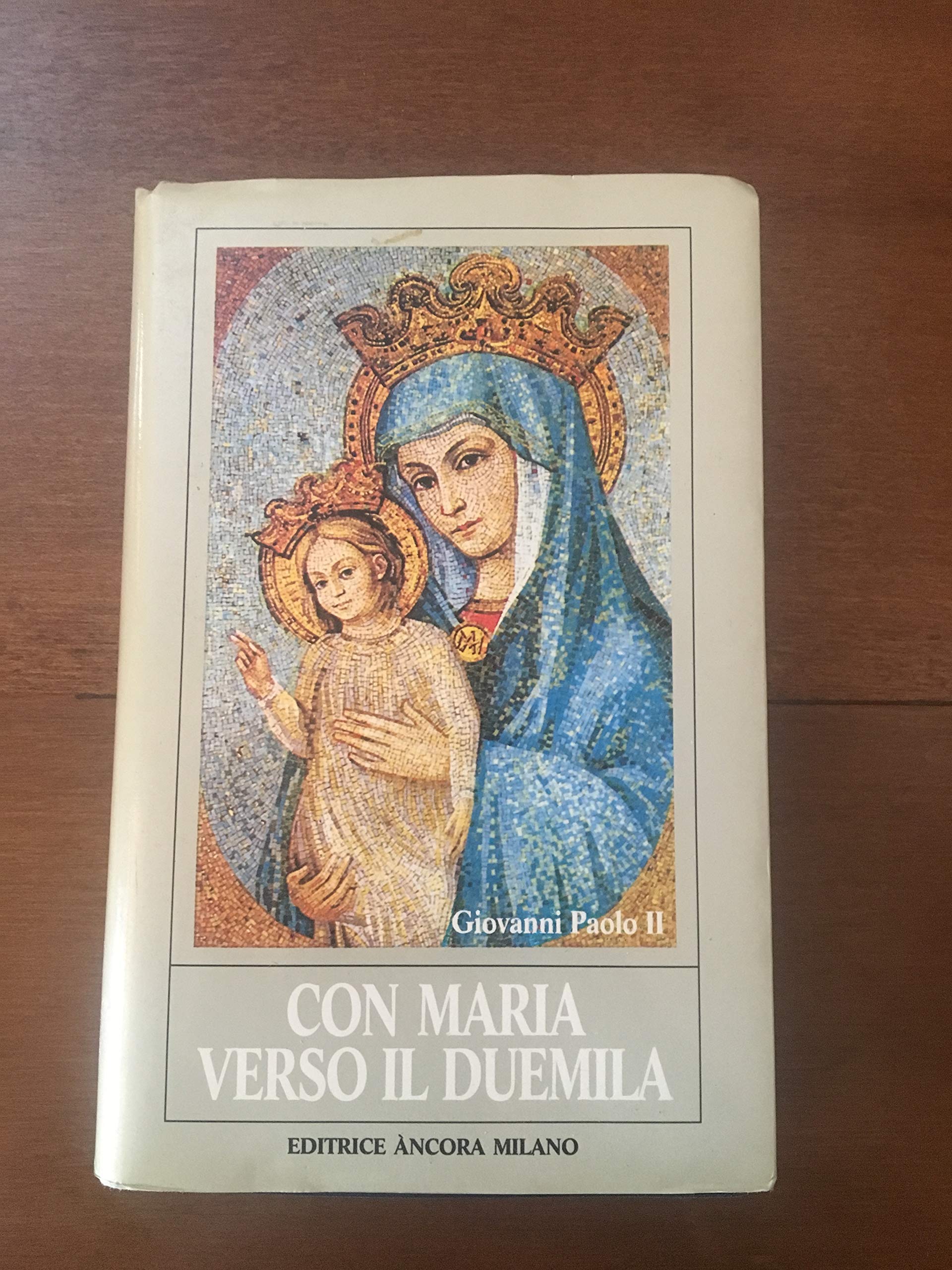 Con Maria verso il Duemila book