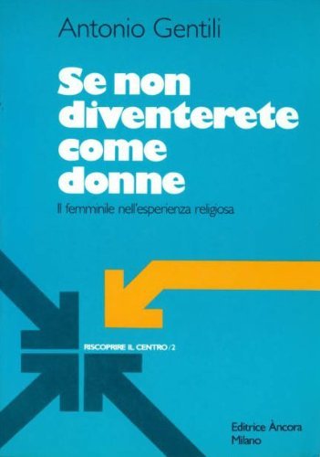 Se non diventerete come donne. Simboli religiosi del femminile book
