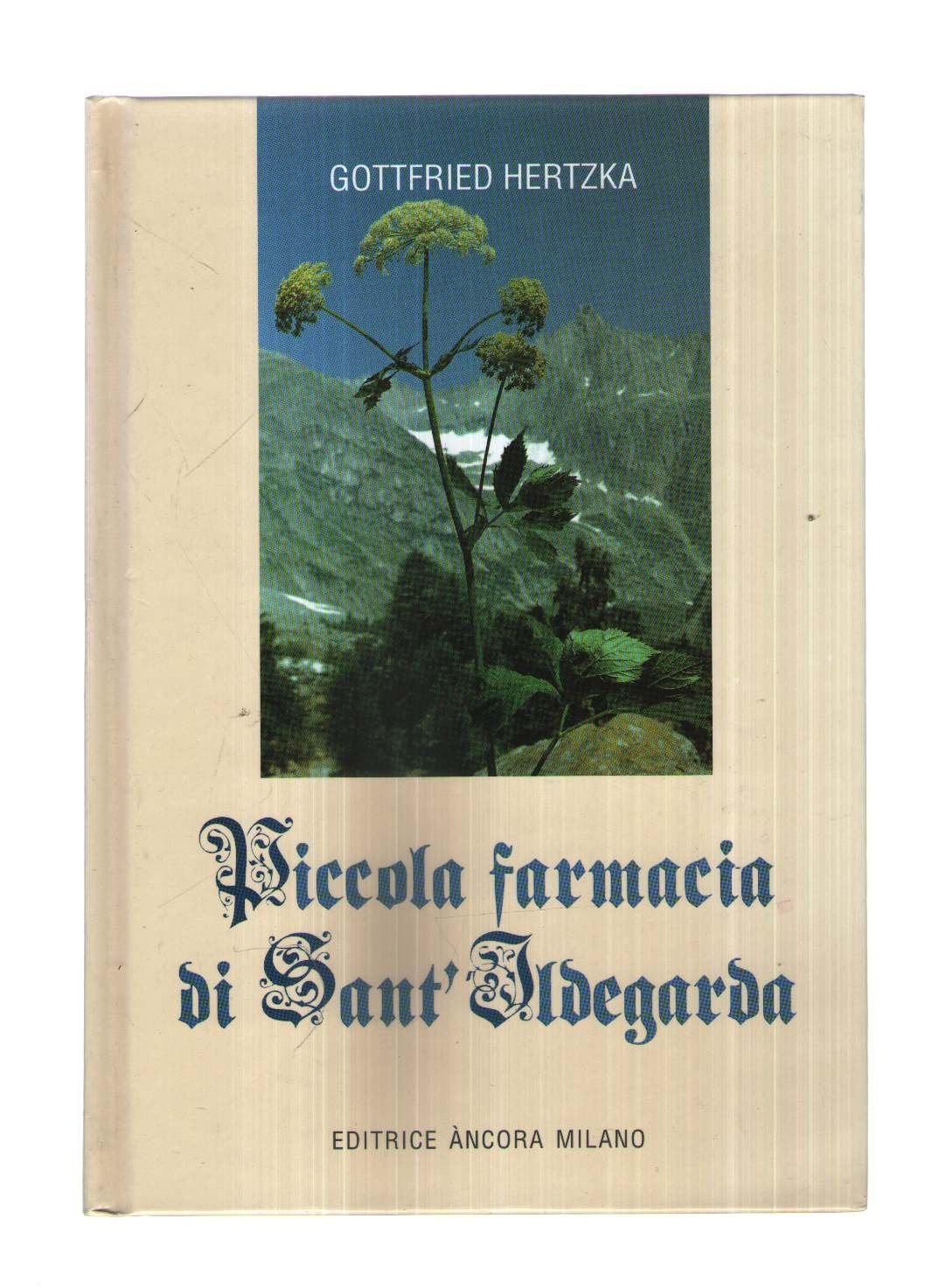 Piccola farmacia di sant'Ildegarda (Fuori collana) Medicine