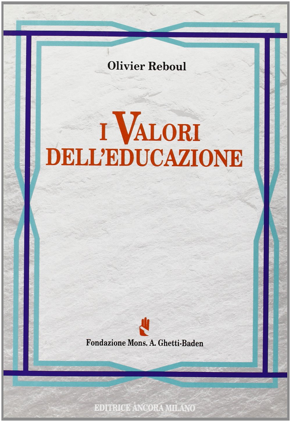 I valori dell'educazione book