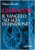 Giovanni. Il vangelo «Ad alta definizione» book